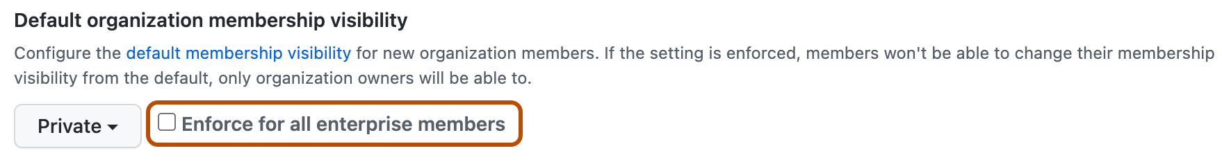 Checkbox to enforce the default setting on all members