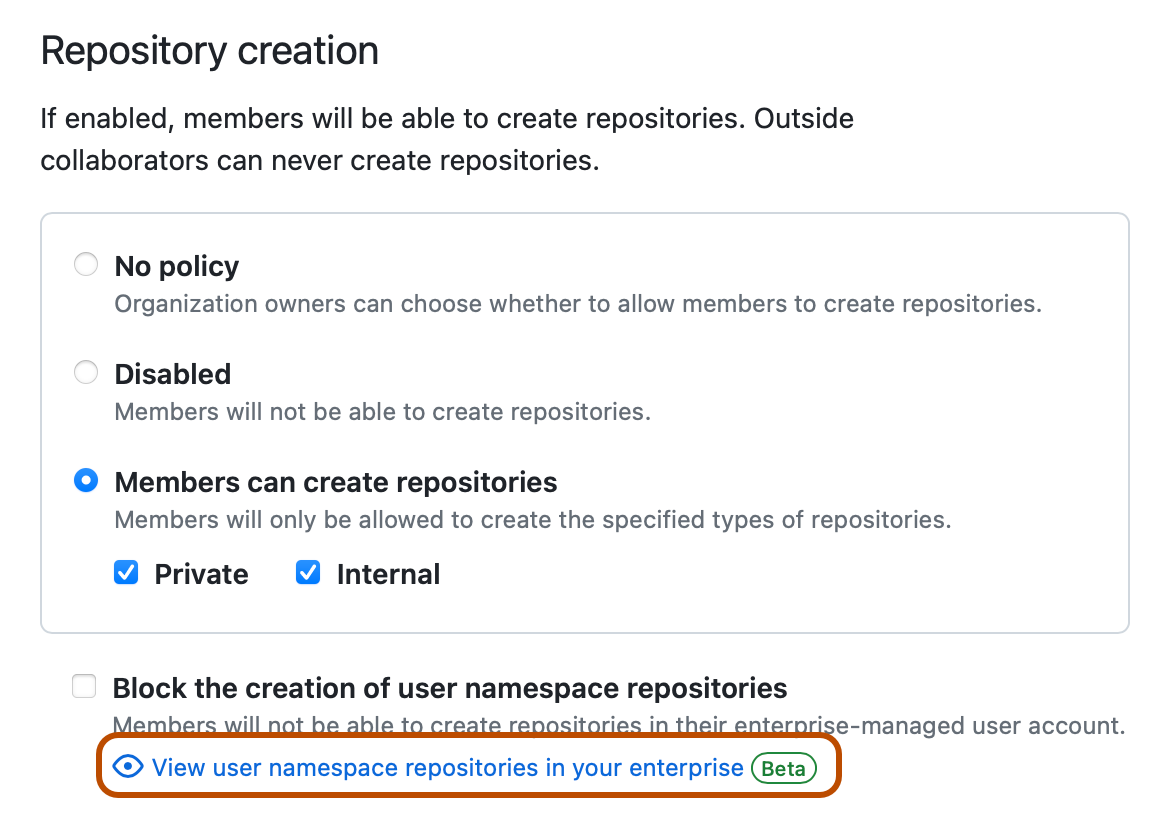Captura de pantalla de la sección "Creación de repositorios" de la página "Repository policies (Directivas de repositorio)". Un vínculo, etiquetado con un icono de ojo y "Ver repositorios de espacios de nombres de usuario en la empresa", se destaca en naranja.