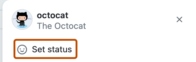 Capture d’écran du menu déroulant sous l’image de profil de @octocat. Une icône d’émoticône et « Définir l’état » sont indiqués en orange foncé.