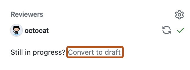 Captura de tela da seção "Revisores" na barra lateral direita de uma solicitação de pull. O link "Converter em rascunho" está contornado em laranja escuro.