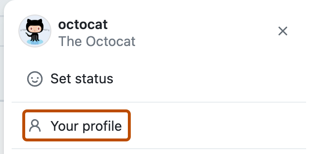 Screenshot of the dropdown menu under @octocat's profile picture. "Your profile" is outlined in dark orange.