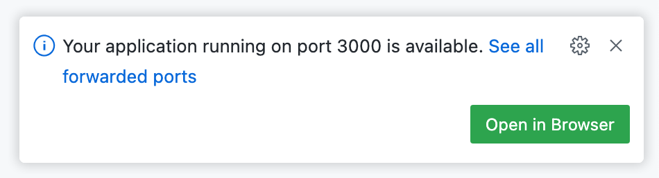 ポップアップ メッセージのスクリーンショット: "ポート 3000 で実行されているアプリケーションを使用できます。" この下には、[ブラウザーで開く] というラベルが付いた緑色のボタンがあります。