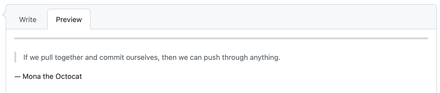 GitHub コメントの [プレビュー] タブのスクリーンショット。 引用符が太い横罫線の下にインデントされています。