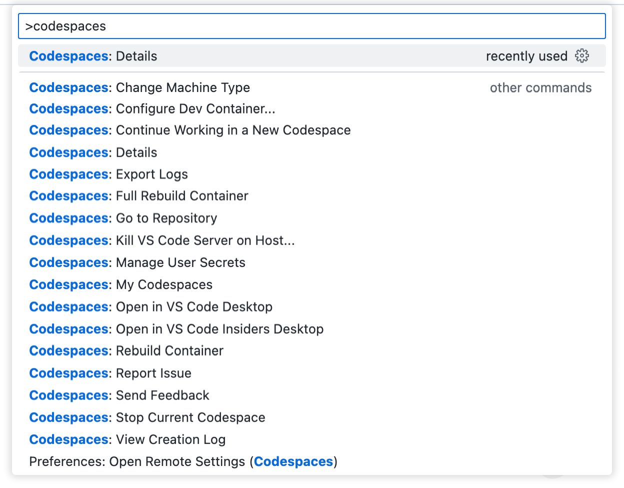 Capture d’écran de la palette de commandes avec « codespaces » entré. La liste déroulante répertorie toutes les commandes liées à GitHub Codespaces