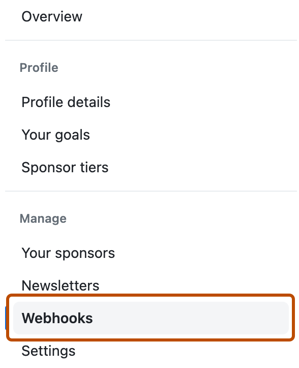 Captura de pantalla de la barra lateral del panel GitHub Sponsors. Una pestaña de la sección "Administrar", etiquetada como "Webhooks", se destaca en naranja oscuro.