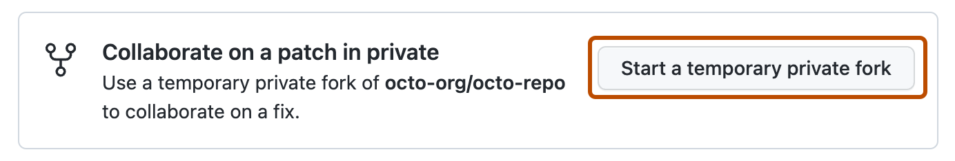 フォームの [プライベートのパッチで共同作業する] 領域のスクリーンショット。 [一時的なプライベート フォークを開始する] というラベルのボタンが、濃いオレンジ色で囲まれています。