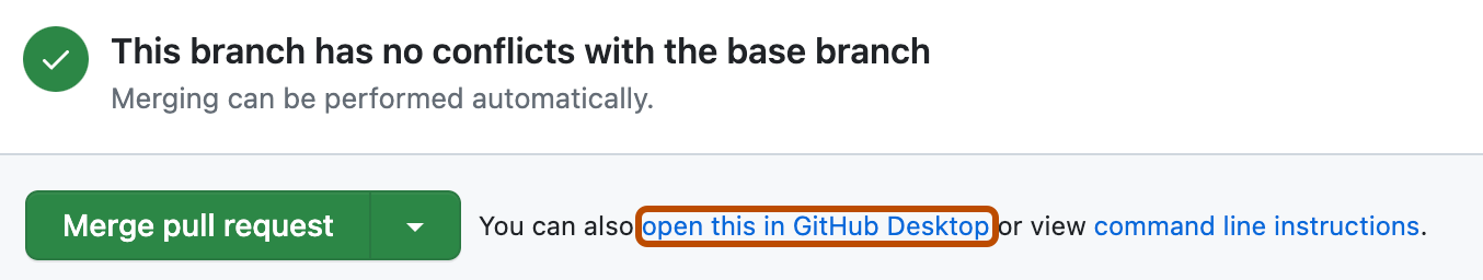 Captura de pantalla de la sección "Combinar mensajes" en una página de solicitud de incorporación de cambios. Un vínculo con la etiqueta "Abrir en El escritorio de GitHub" resaltado en naranja.