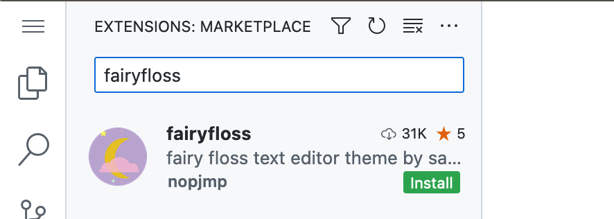 Capture d’écran de la barre latérale « Extensions : Place de marché ». « fairyfloss » est entré dans la zone de recherche et, en dessous, l’extension « fairyfloss » s’affiche avec un bouton « Installer ».