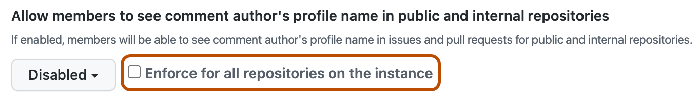 Screenshot of the "Allow members to see the comment author's profile name in public and internal repositories" policy section. The "Enforce on all repositories" checkbox is highlighted with an orange outline.