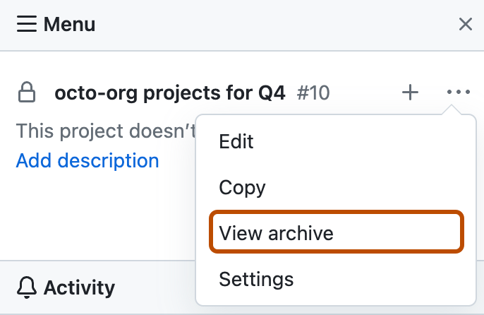 Capture d’écran montrant le menu du projet. L’option « Afficher l’archive » est mise en évidence avec un encadré orange.