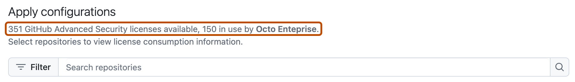 Capture d’écran de la section « Appliquer des configurations » L’utilisation actuelle de licences GHAS pour l’entreprise est décrite en orange foncé.