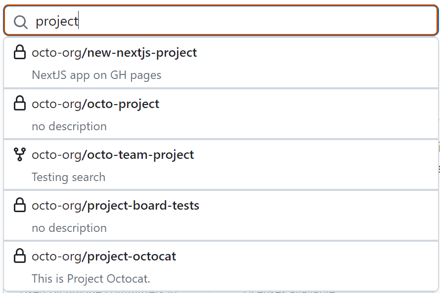 리포지토리를 검색하는 데 사용할 수 있는 드롭다운의 스크린샷. 입력할 때 이름이 검색 조건과 일치하는 리포지토리가 목록에 표시됩니다. 검색 텍스트 필드는 진한 주황색 윤곽선으로 강조 표시됩니다.