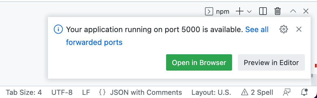 Screenshot of the port forwarding message, reading "Your application running on port 5000 is available." The "Open in Browser" button is also shown.