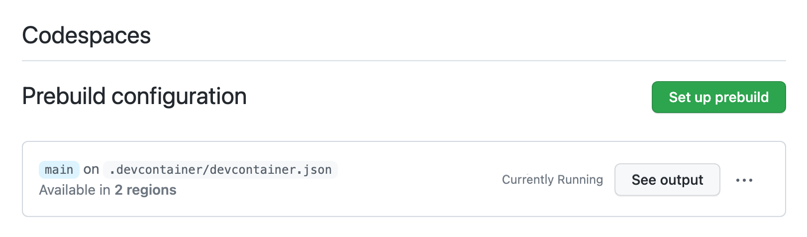 Capture d’écran de la liste des configurations prédéfinies. Une prédéfinie est répertoriée, intitulée « Actuellement en cours d’exécution ». À droite de celui-ci se trouve un bouton « Voir la sortie ».