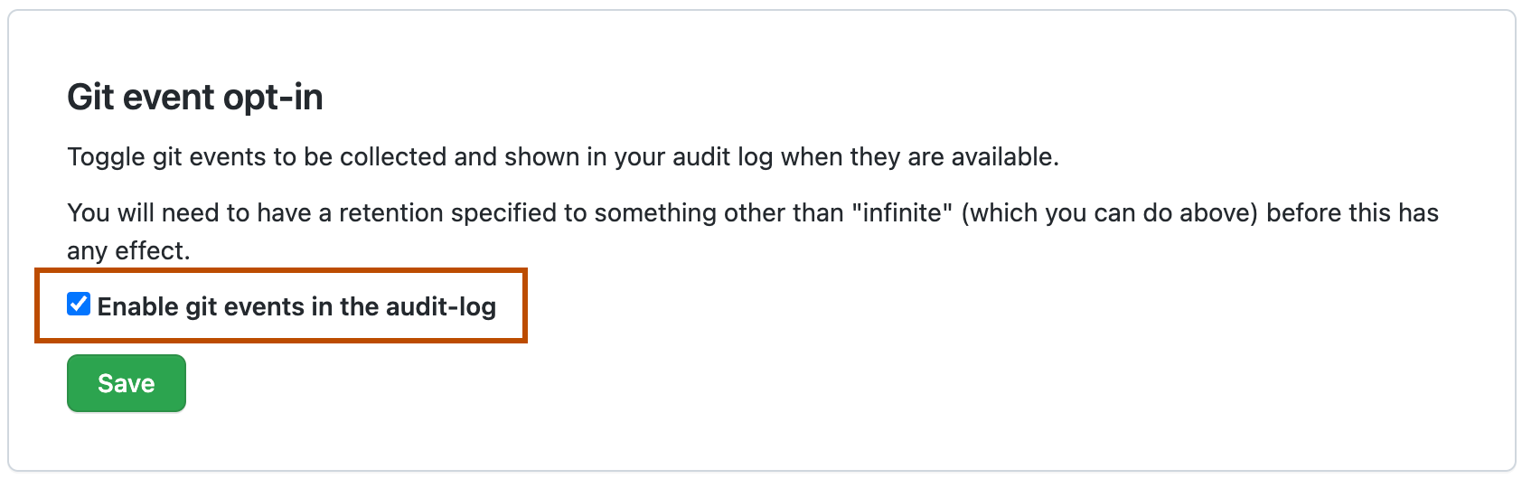 Captura de pantalla del registro de auditoría. La casilla para habilitar los eventos de Git en el registro de auditoría está resaltada en naranja.