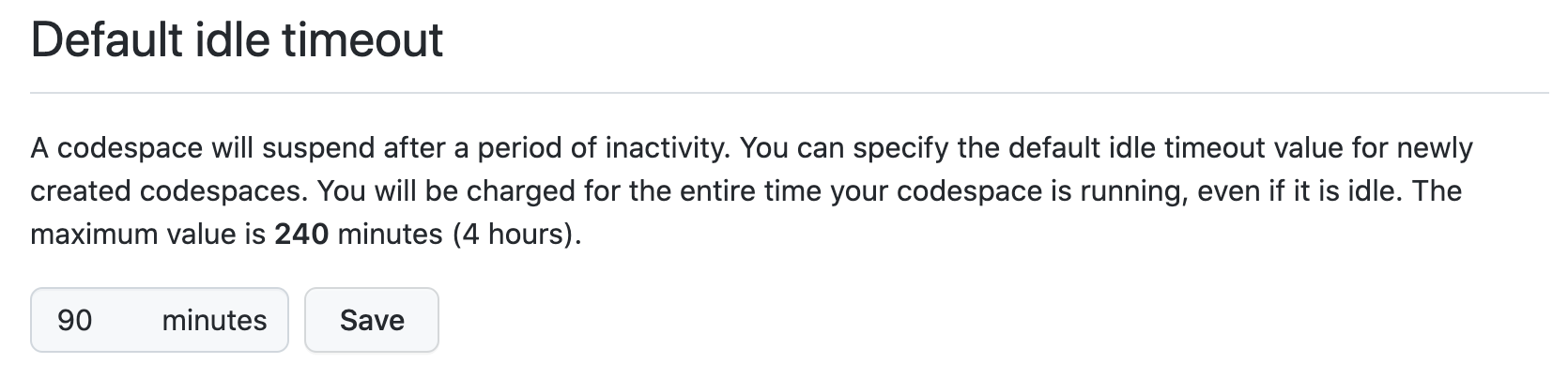 Снимок экрана: раздел "Время ожидания простоя по умолчанию" параметров Codespaces с введенным значением "90 минут".