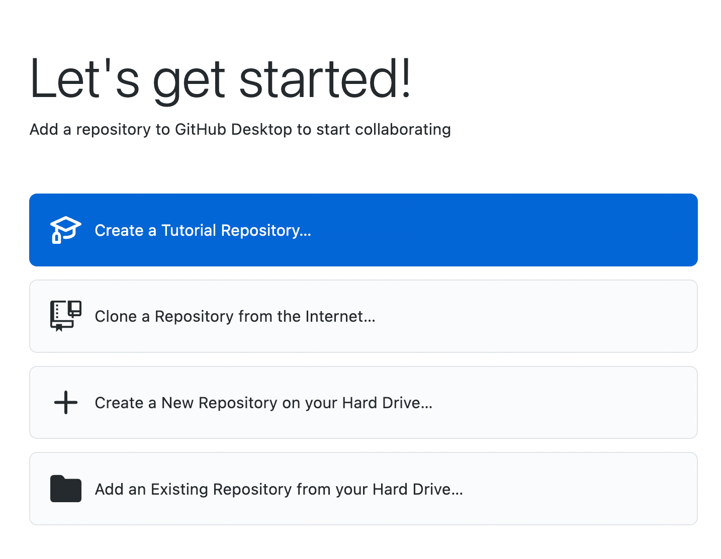 Screenshot of the "Let's get started!" view in GitHub Desktop.