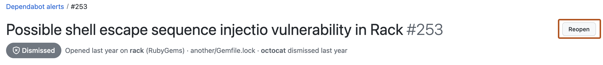 クローズされた Dependabot アラートのスクリーンショット。 "もう一度開く" というタイトルのボタンが濃いオレンジ色の枠線で強調表示されています。