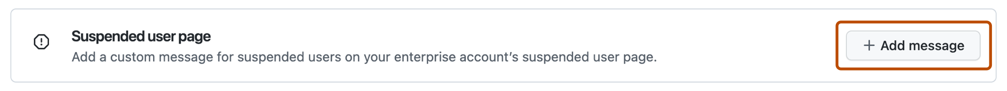 Captura de tela da seção "Suspender página do usuário" das configurações de "Mensagens". Um botão, rotulado com um ícone de adição e "Adicionar mensagem", é realçado com um contorno laranja.