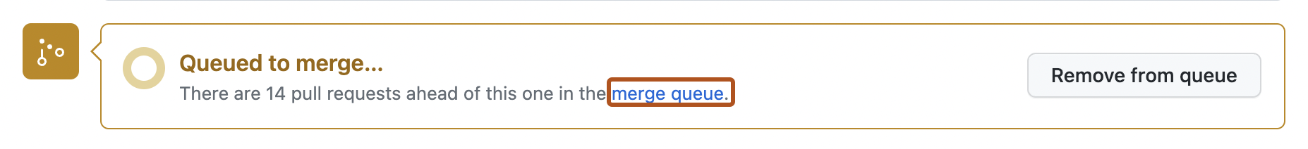 Screenshot der Mergewarteschlangennachricht am Ende eines Pull Requests Der Link „Mergewarteschlange“ ist in dunklem Orange eingerahmt.