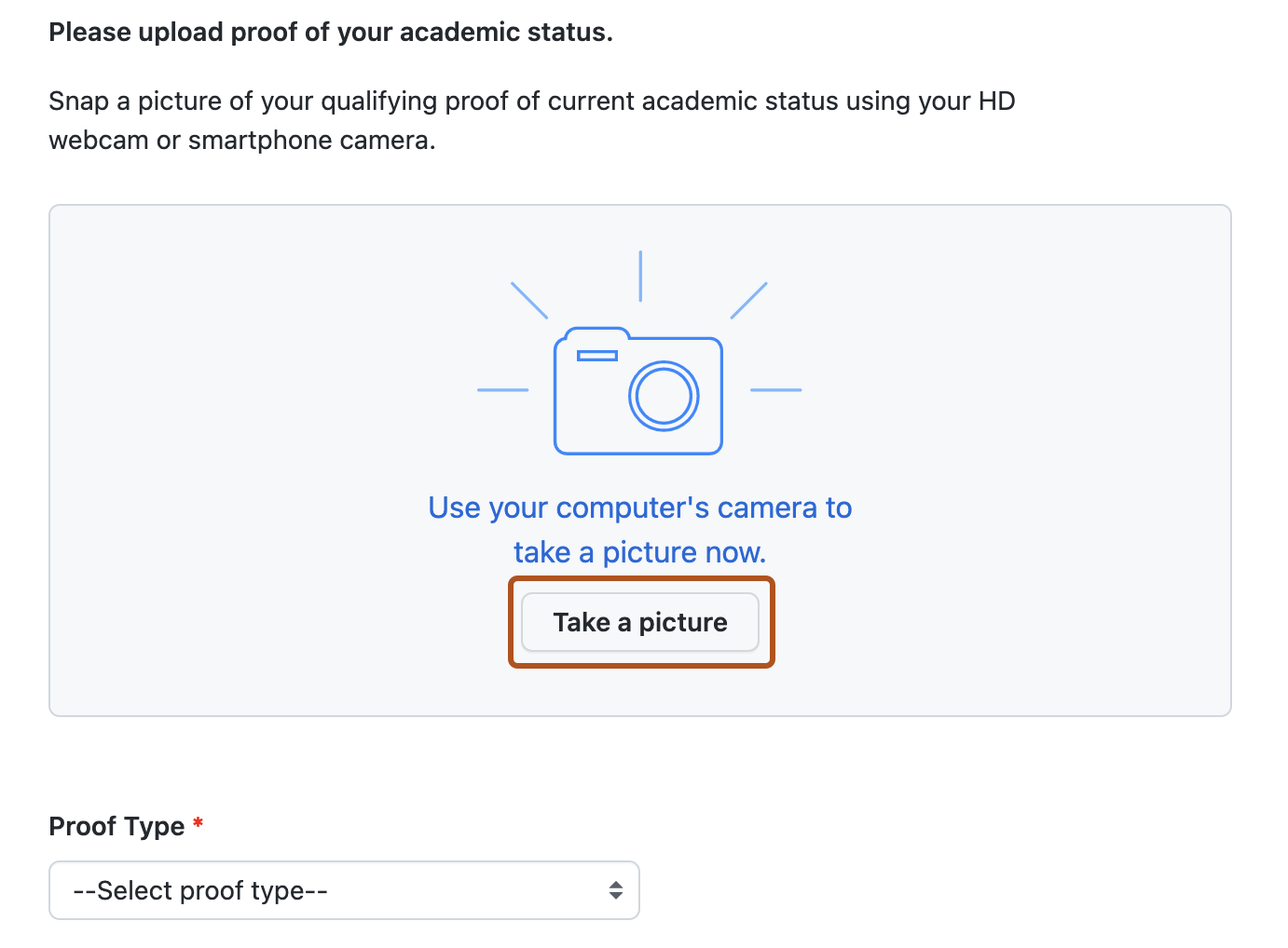 Screenshot of page for providing photo proof of your academic status. The "Take a picture" button is outlined in dark orange.