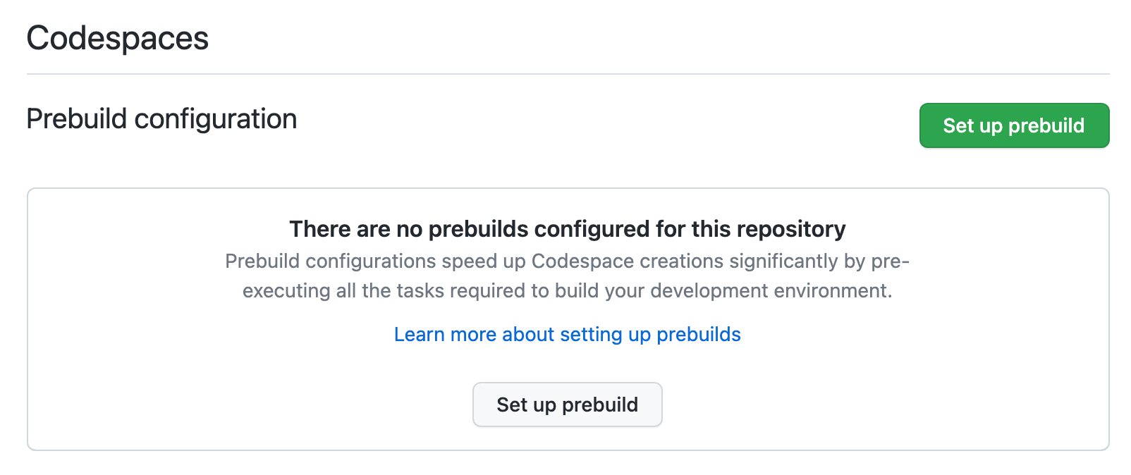 Capture d’écran de la section « Configuration de prébuild » de la page de paramètres « Codespaces », montrant le bouton « Configurer la prébuild ».