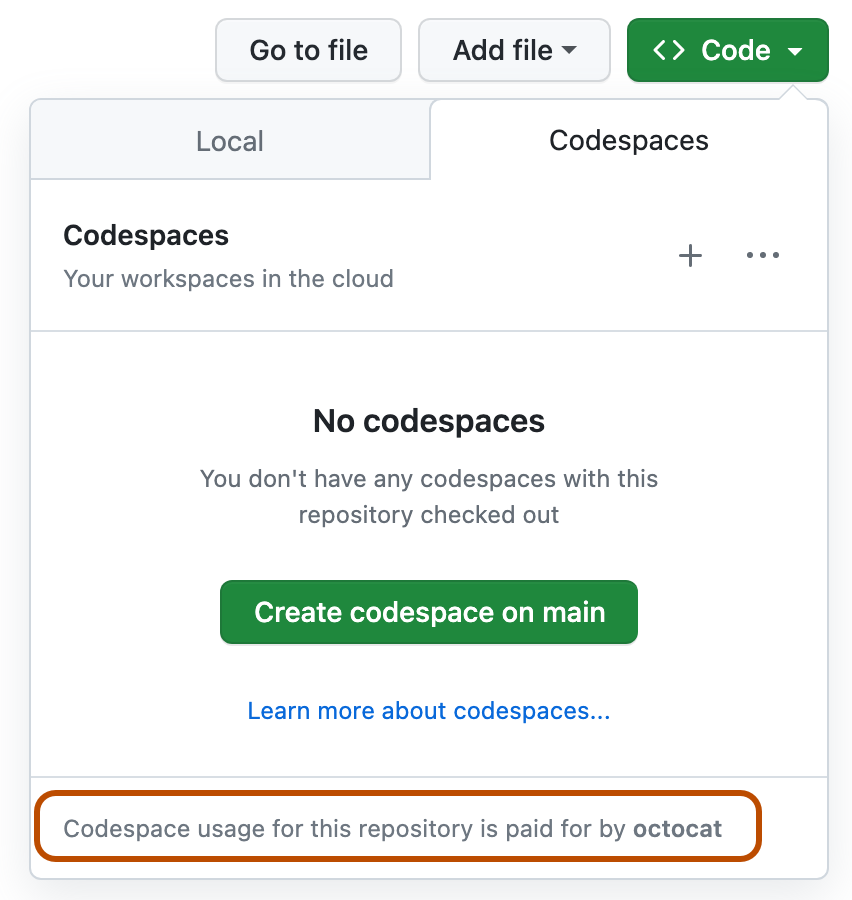 Screenshot: Dialogfeld „Codespaces“. Die Meldung, die angibt, wer für den Codespace bezahlt, ist mit einem dunkel orangefarbenen Rahmen hervorgehoben.