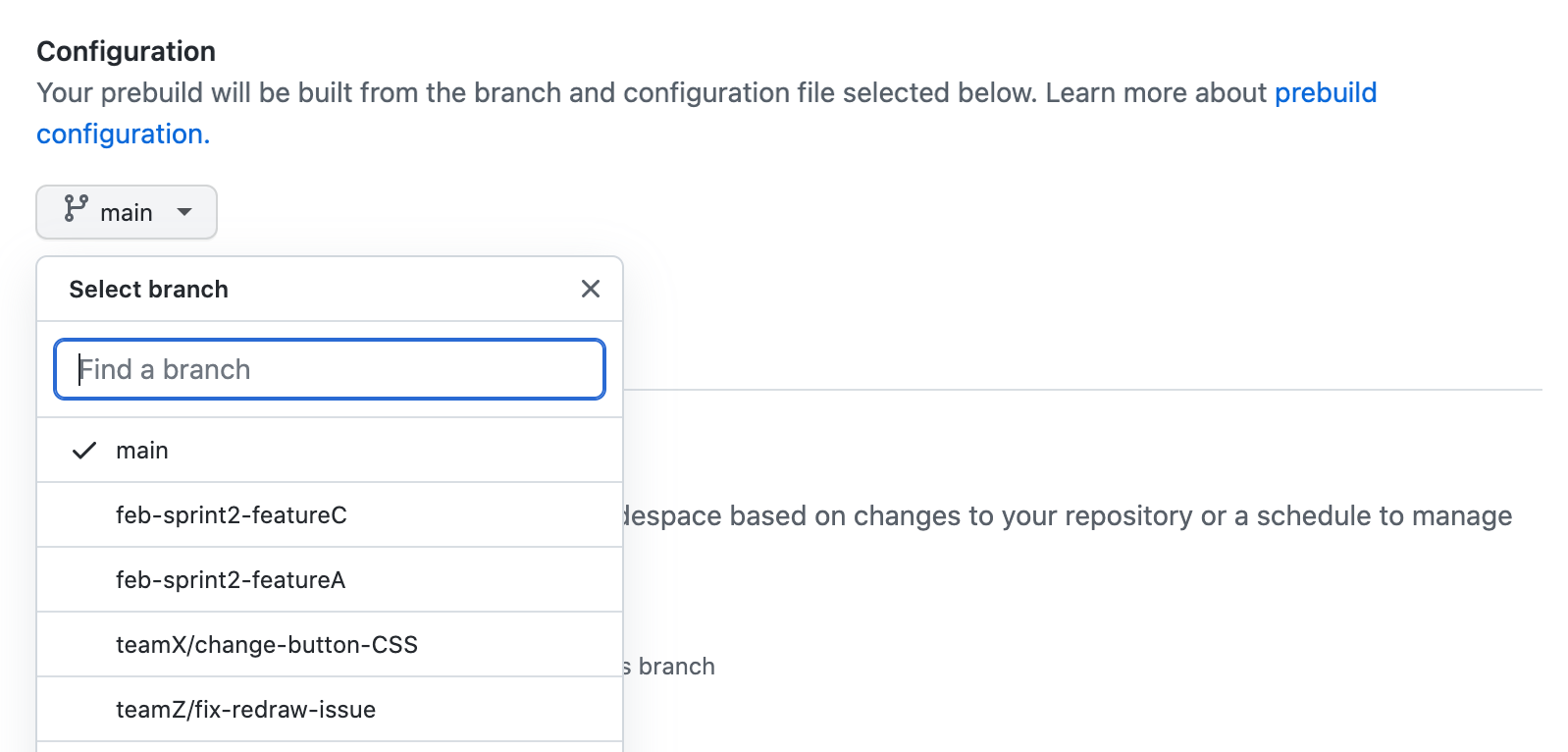 Screenshot of the "Configuration" settings for a prebuild with a dropdown menu listing branches to select. The "main" branch is currently selected.