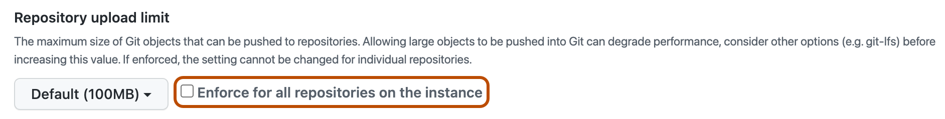 Screenshot of the "Repository upload limit" policy section. The "Enforce on all repositories" checkbox is highlighted with an orange outline.