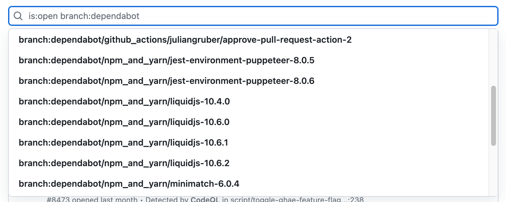 code scanning アラート ビューの検索フィールドのスクリーンショット。 ユーザーがフィールドに「branch:dependabot」と入力しました。 "dependabot" が名前に含まれる有効なブランチの名前がすべて、ドロップダウン メニューに表示されています。